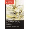 KNYGA Brent J Steele Routledge Handbook of Ethics and International Relations