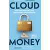 KNYGA Brett Scott Cloudmoney