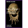 KNYGA Brian Alkire Last Mask – Hamann`s Theater of the Grotesque