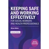 KNYGA Brian Atkins Keeping Safe and Working Effectively For Social Workers and Health Professionals