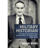 KNYGA Brian Bond Military Historian