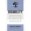 KNYGA Brian Brock Disability – Living into the Diversity of Christ`s Body
