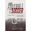 KNYGA Brian D Bunk From Football to Soccer