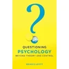 KNYGA Brian E Levitt Questioning Psychology