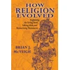 KNYGA Brian J Mcveigh How Religion Evolved