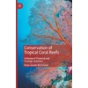 KNYGA Brian Joseph Mcfarland Conservation of Tropical Coral Reefs