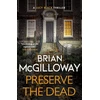 KNYGA Brian Mcgilloway Preserve The Dead