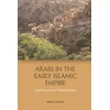 KNYGA Brian Ulrich Arabs in the Early Islamic Empire