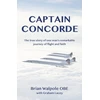 KNYGA Brian Walpole Captain Concorde