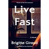 KNYGA Brigitte Giraud Live Fast