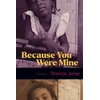 KNYGA Brionne Janae Because You Were Mine