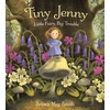 KNYGA Briony May Smith Tiny Jenny: Little Fairy, Big Trouble, A tale of found family from the creator of Margaret's Unicorn