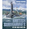KNYGA Norman Friedman Undifferentiated British Submarines