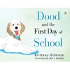 KNYGA Brittany Gilmore Dood and the First Day of School