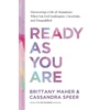 KNYGA Brittany Maher Ready As You Are