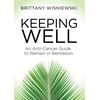KNYGA Brittany Wisniewski Keeping Well
