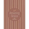 KNYGA Broadstreet Publishing Amazing Grace