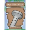 KNYGA Broderna Sandberg Sandberg Den lilla spiken