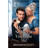 KNYGA Bronwyn Scott How To Seduce A Viscount