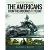 KNYGA Brooke S Blades Americans from the Ardennes to VE Day