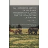 KNYGA Brown William H Historical Sketch of the Early Movement in Illinois for the Legalzation of Slavery