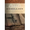 KNYGA Bruce Chadwick Creole Rebellion