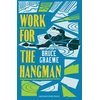 KNYGA Bruce Graeme Work for the Hangman