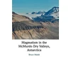 KNYGA Bruce Marsh Magmatism in the McMurdo Dry Valleys, Antarctica