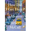 KNYGA Bruce Mccall How Did I Get Here?