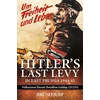 KNYGA Bruno Just Hitler’s Last Levy in East Prussia