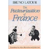 KNYGA Bruno Latour Pasteurization of France