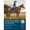 KNYGA Bruno Mugnai Wars and Soldiers in the Early Reign of Louis XIV