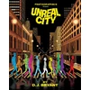 KNYGA Bryant, D. J. (Comic book artist) Unreal City