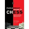 KNYGA Burt Hochberg Puzzlewright Guide to Chess
