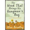 KNYGA C Alan Bradley Weed That Strings the Hangman's Bag