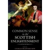 KNYGA C B Bow Common Sense in the Scottish Enlightenment