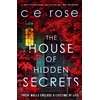 KNYGA C E Rose House of Hidden Secrets