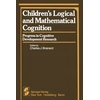KNYGA C J Brainerd Children’s Logical and Mathematical Cognition