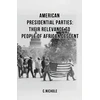 KNYGA C Nichole American Presidential Parties