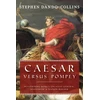 KNYGA Stephen Dando Collins Caesar Versus Pompey