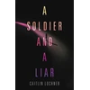 KNYGA Caitlin Lochner Soldier and A Liar