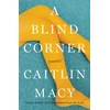 KNYGA Caitlin Macy A Blind Corner