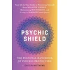 KNYGA Caitlin Matthews Psychic Shield: The Personal Handbook of Psychic Protection