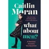 KNYGA Caitlin Moran What About Men?