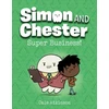 KNYGA Cale Atkinson Super Business (Simon and Chester Book #6)