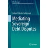 KNYGA Calliope Makedon Sudborough Mediating Sovereign Debt Disputes