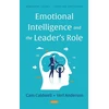 KNYGA Cam Caldwell Emotional Intelligence and the Leader's Role