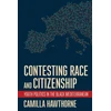 KNYGA Camilla Hawthorne Contesting Race and Citizenship