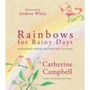 KNYGA Campbell Catherine Rainbows for Rainy Days