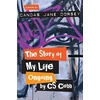 KNYGA Candas Dorsey Story of My Life Ongoing, by C.S. Cobb